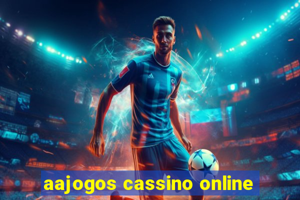 aajogos cassino online